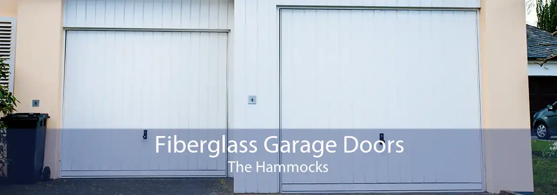 Fiberglass Garage Doors The Hammocks