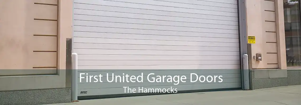 First United Garage Doors The Hammocks