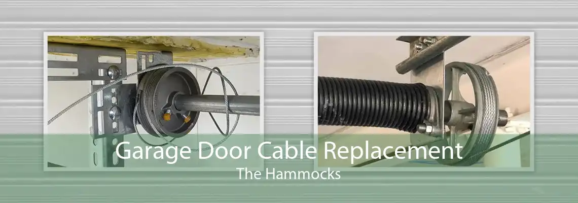 Garage Door Cable Replacement The Hammocks