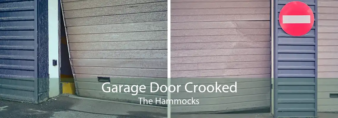 Garage Door Crooked The Hammocks