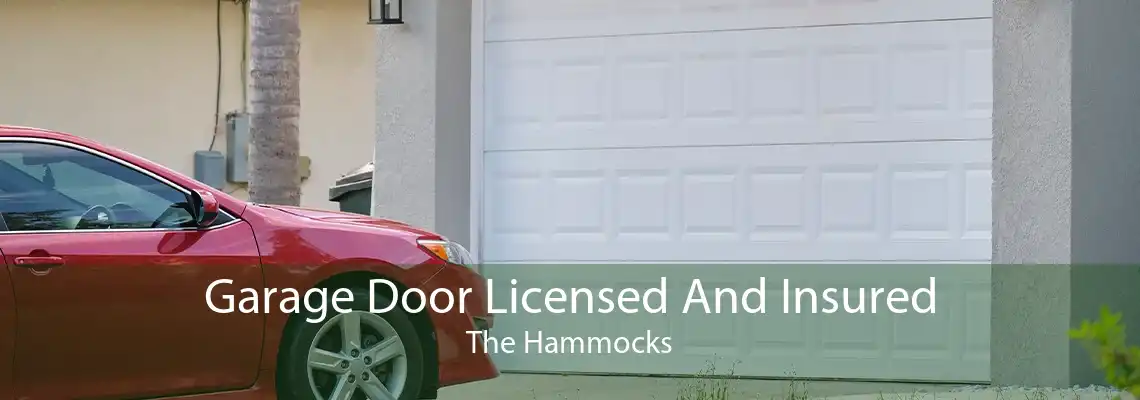 Garage Door Licensed And Insured The Hammocks
