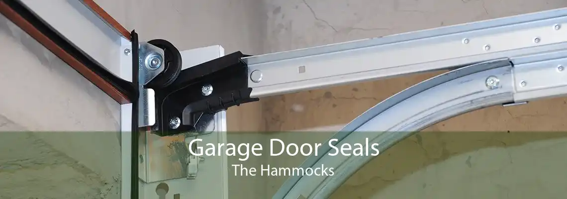 Garage Door Seals The Hammocks
