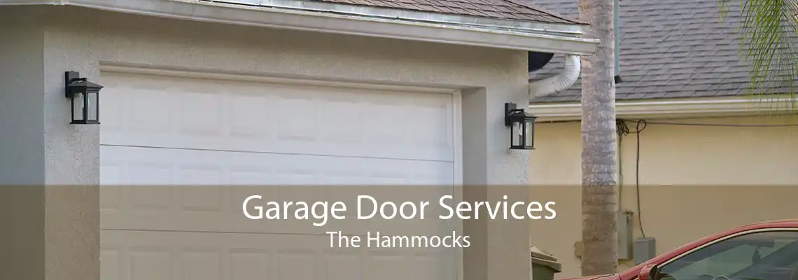 Garage Door Services The Hammocks