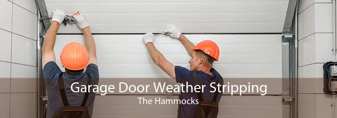 Garage Door Weather Stripping The Hammocks