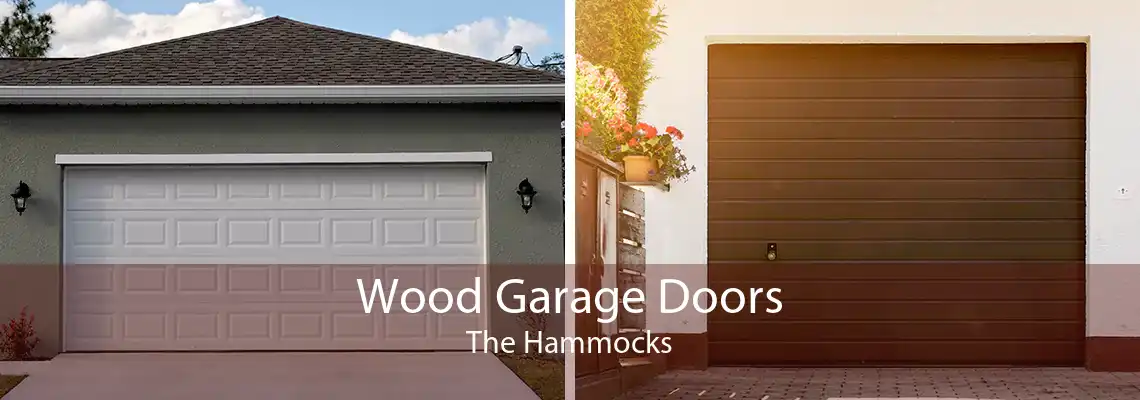 Wood Garage Doors The Hammocks