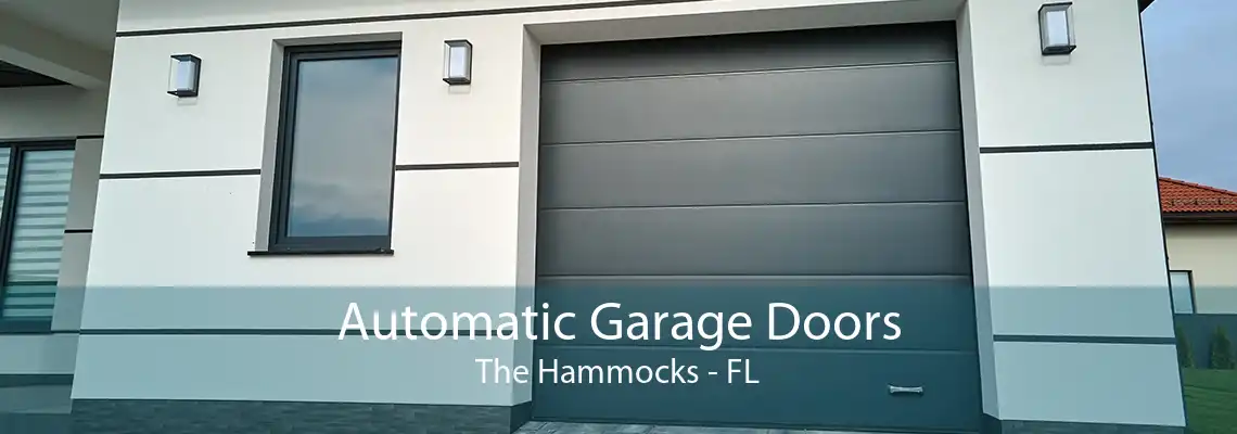 Automatic Garage Doors The Hammocks - FL