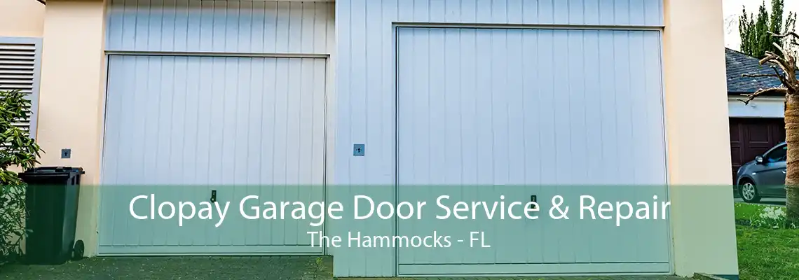 Clopay Garage Door Service & Repair The Hammocks - FL