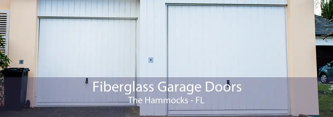 Fiberglass Garage Doors The Hammocks - FL