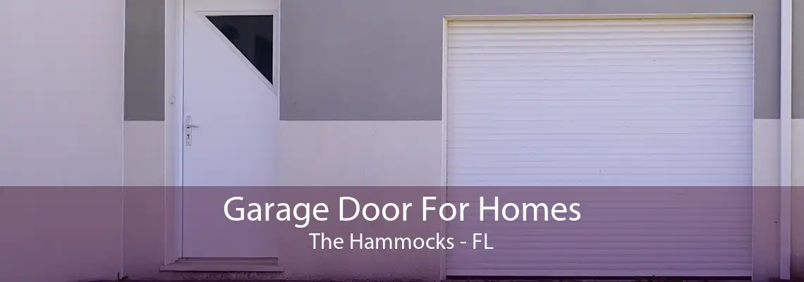 Garage Door For Homes The Hammocks - FL
