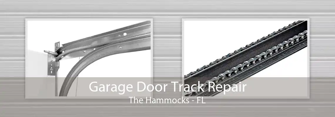 Garage Door Track Repair The Hammocks - FL