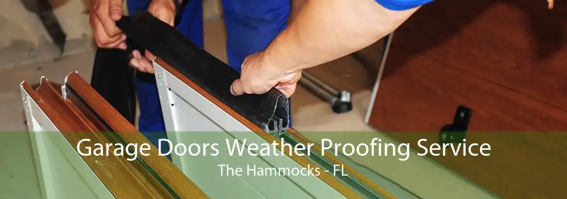 Garage Doors Weather Proofing Service The Hammocks - FL