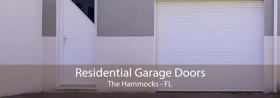 Residential Garage Doors The Hammocks - FL