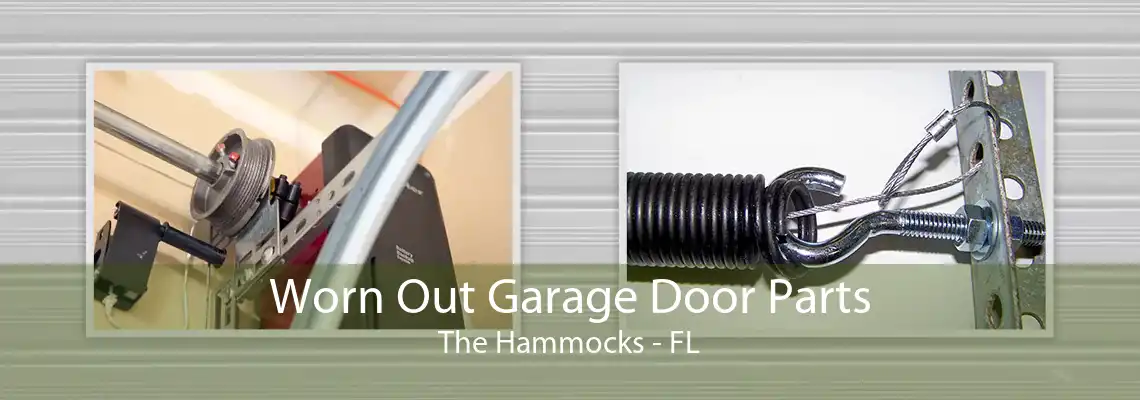 Worn Out Garage Door Parts The Hammocks - FL
